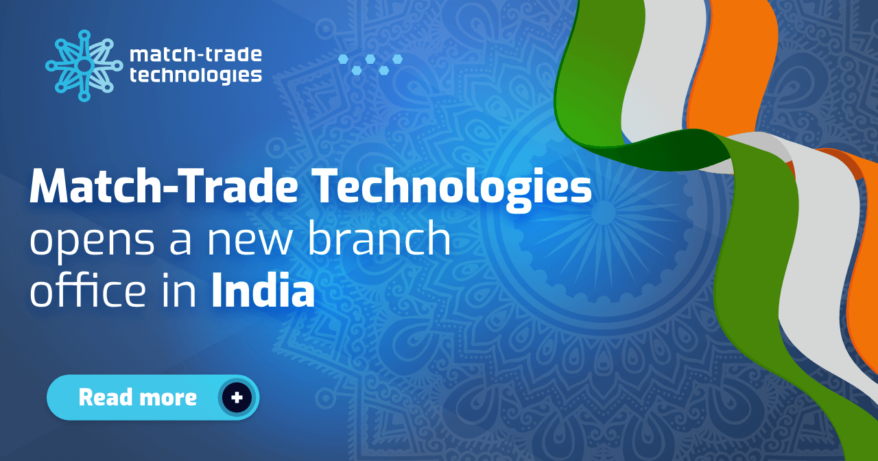 Match-Trade Technologies opens a new branch office in India