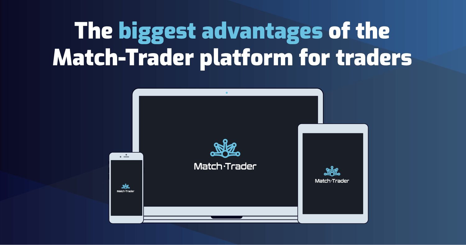 What are the advantages of Match-Trader platform?