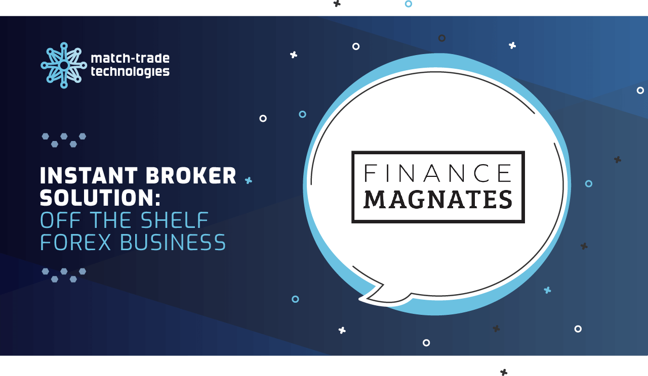 Instant Broker Solution: Off the shelf forex business