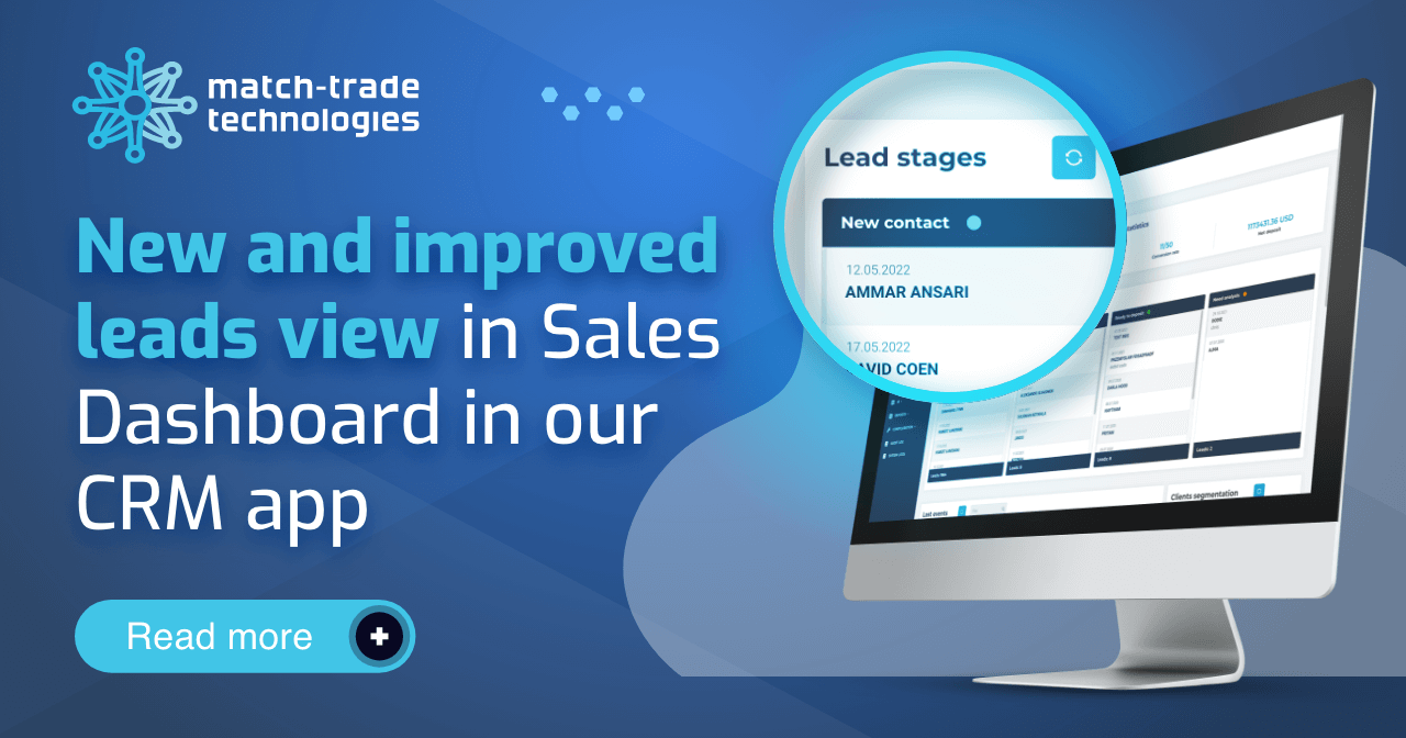 Match-Trade May Release: new and improved leads view in Sales Dashboard