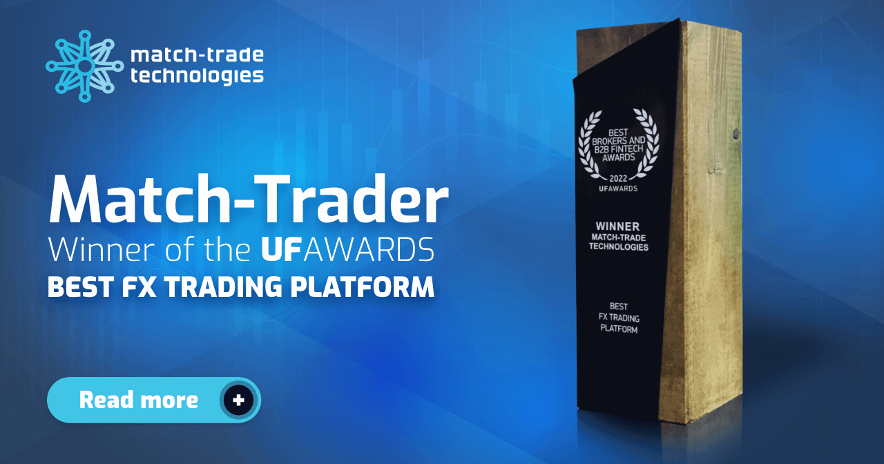 Match-Trader by Match-Trade, was named the Best FX Trading Platform in the Ultimate Fintech Awards
