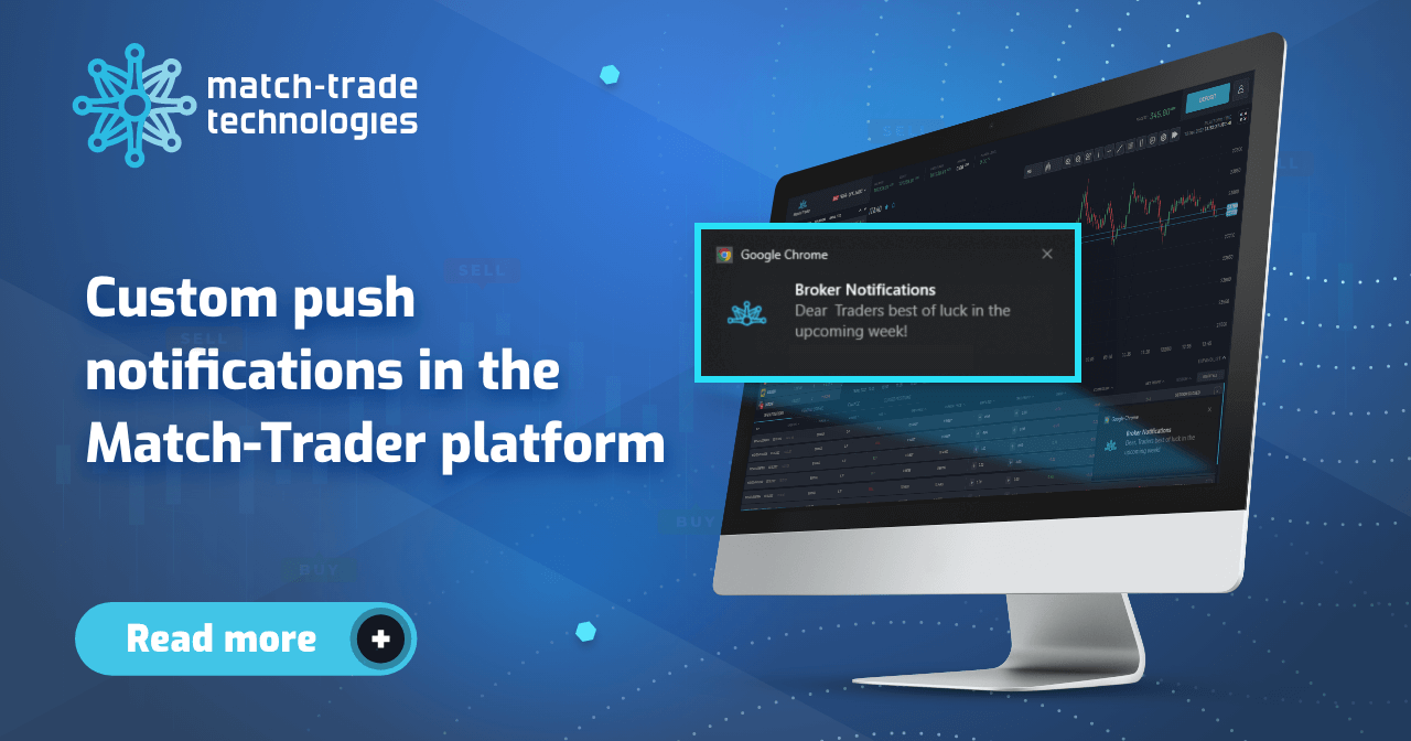 Match-Trade December release: Custom push notifications in the Match-Trader platform
