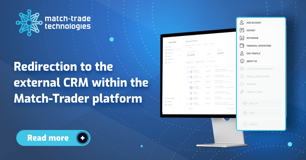 Match-Trade February release: Redirection to the external CRM within the Match-Trader platform