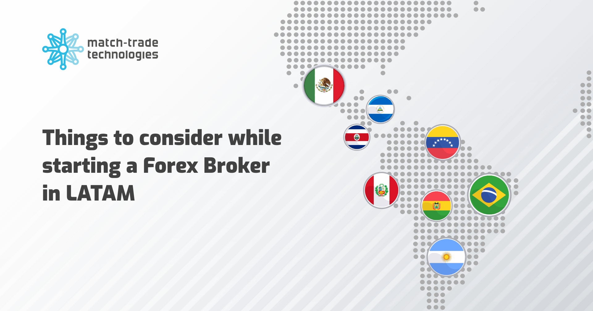 Things to consider while starting a Forex Broker in LATAM