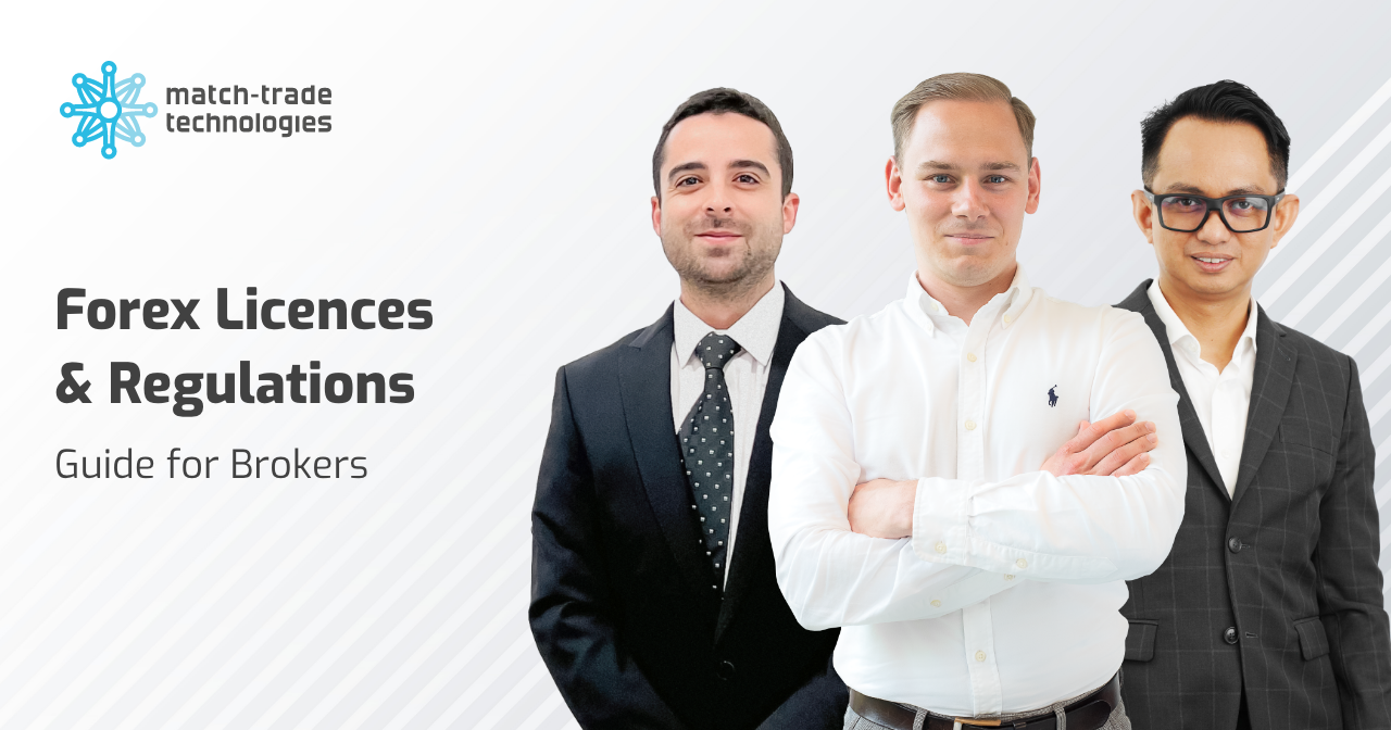 Forex Licences & Regulations – Guide for Brokers