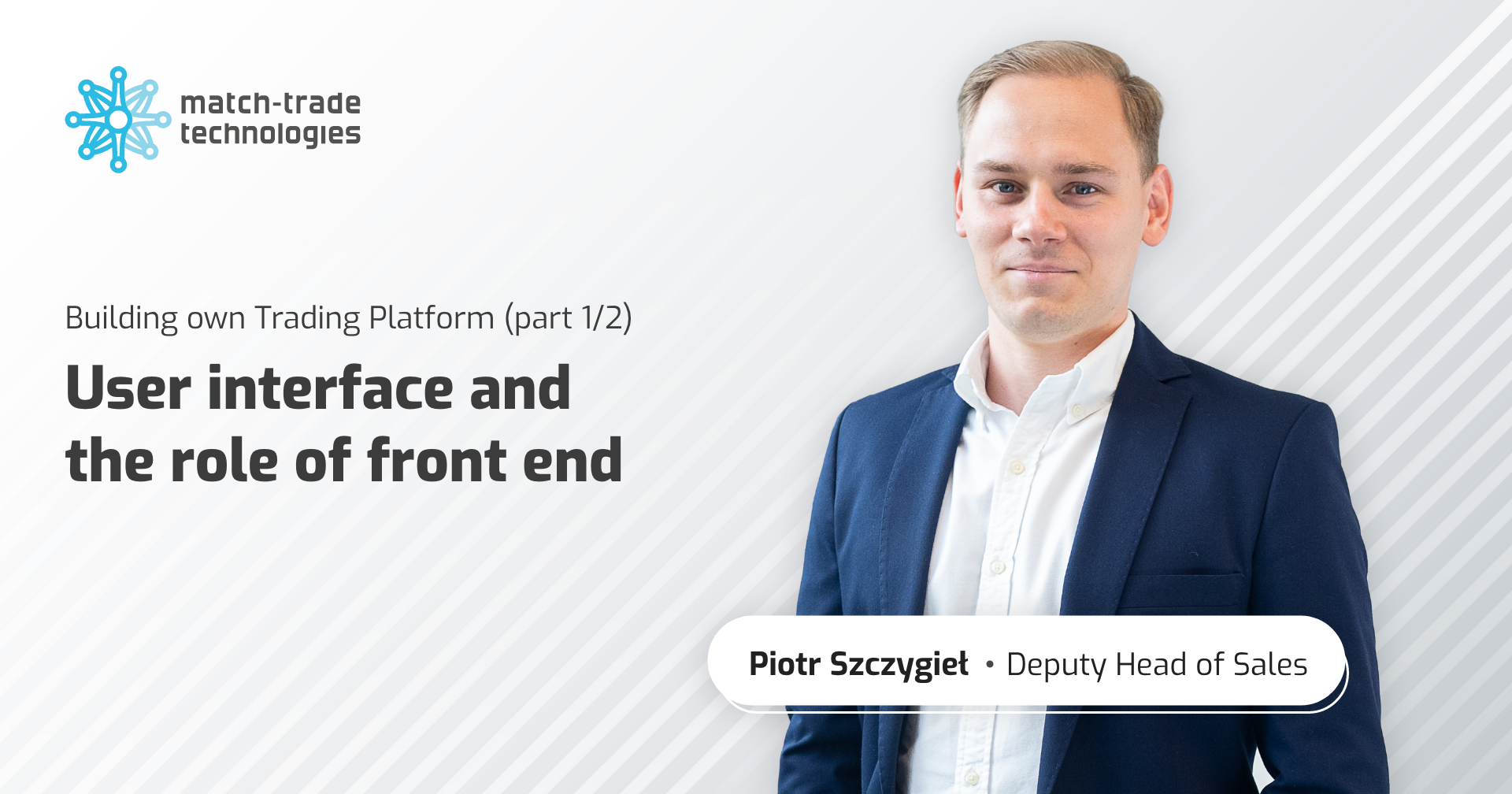 Building own Trading Platform (part 1/2) User interface and the role of front end
