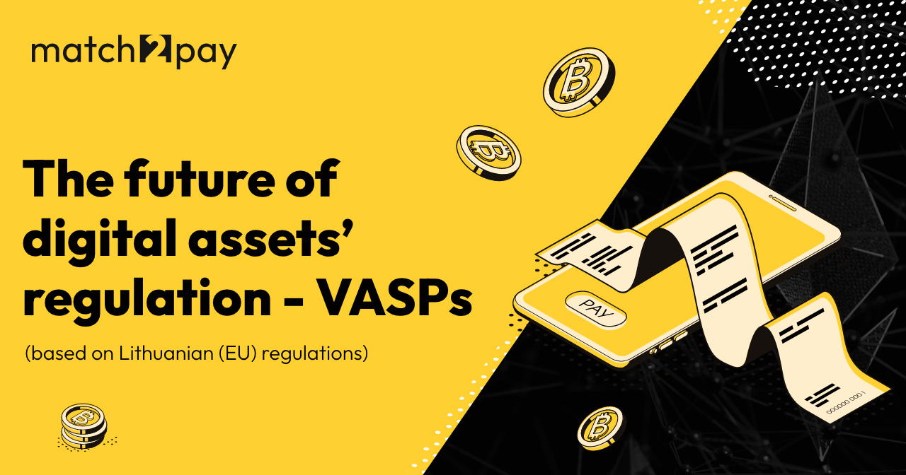 How are the Lithuania-licensed VASPs shaping the future of digital assets’ regulation?
