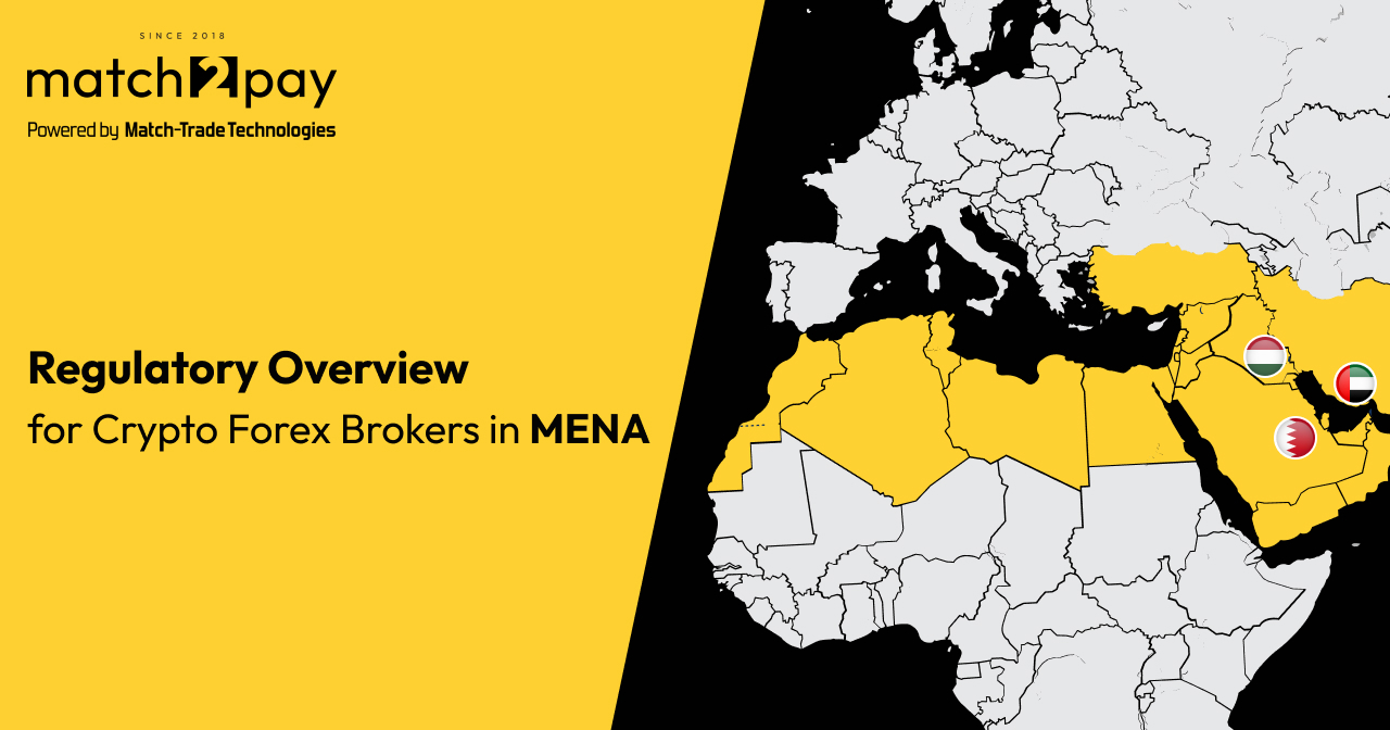 Regulatory Diversities for Crypto-Friendly Forex Brokers operating in the MENA Region