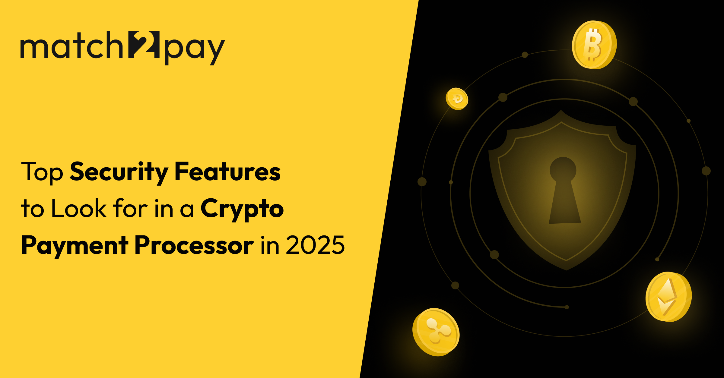 Top Security Features to Look for in a Crypto Payment Processor in 2025